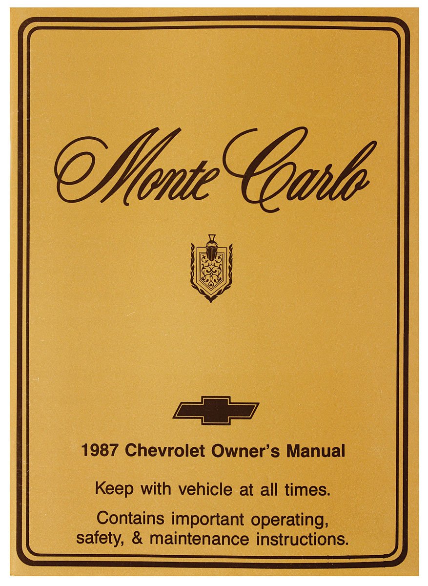 Owner's Manual for 1987 Chevrolet Monte Carlo [Original Reprint]