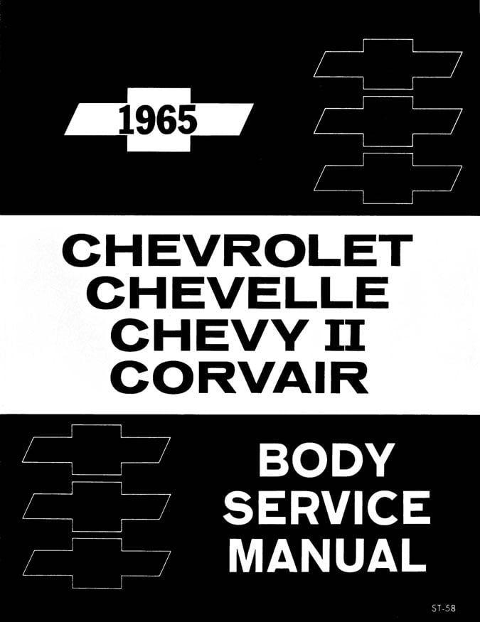 Body Service Manual for 1965 Chevrolet Full Size, Chevelle, Chevy II, Corvair, El Camino, Malibu