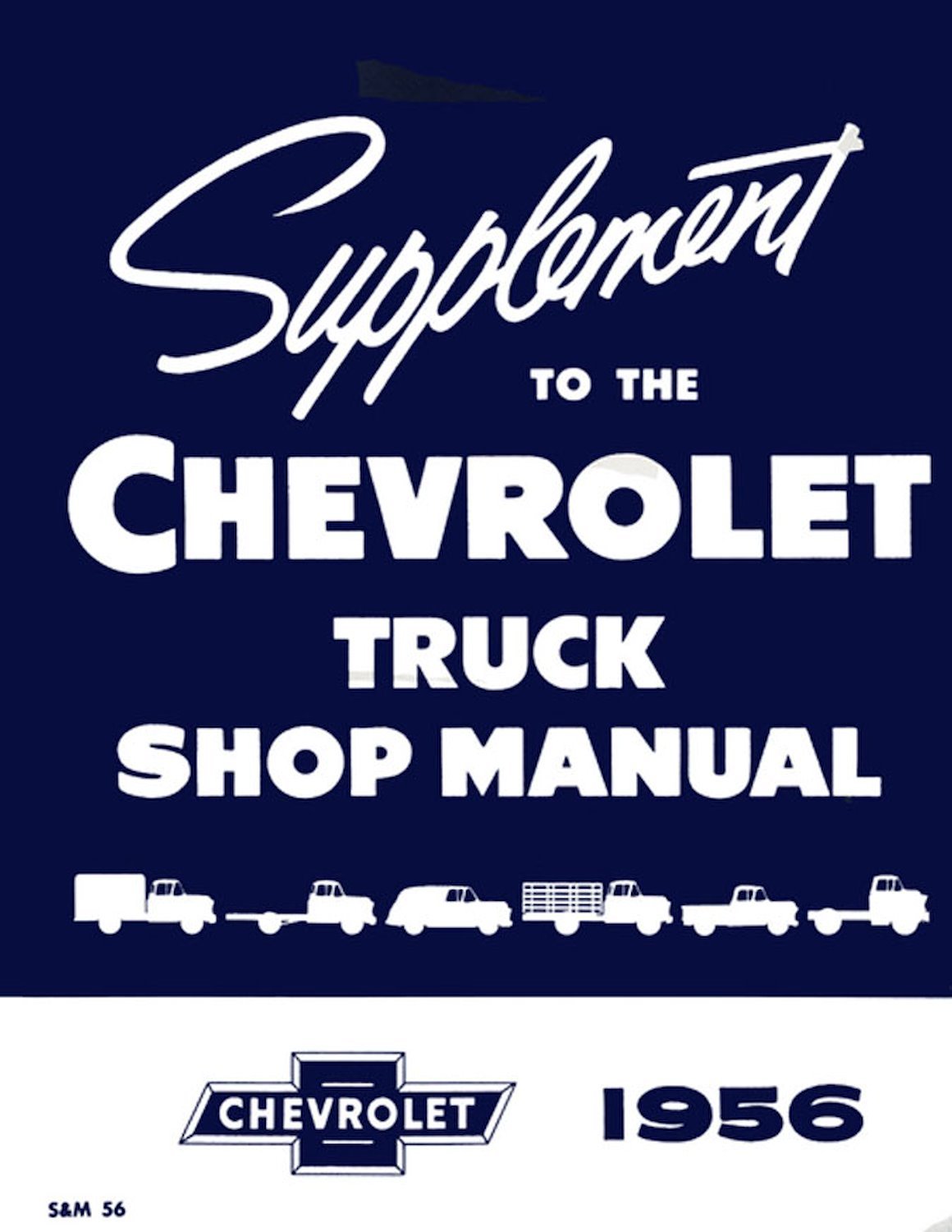 Shop Manual for 1956 Chevrolet Trucks [Supplement]
