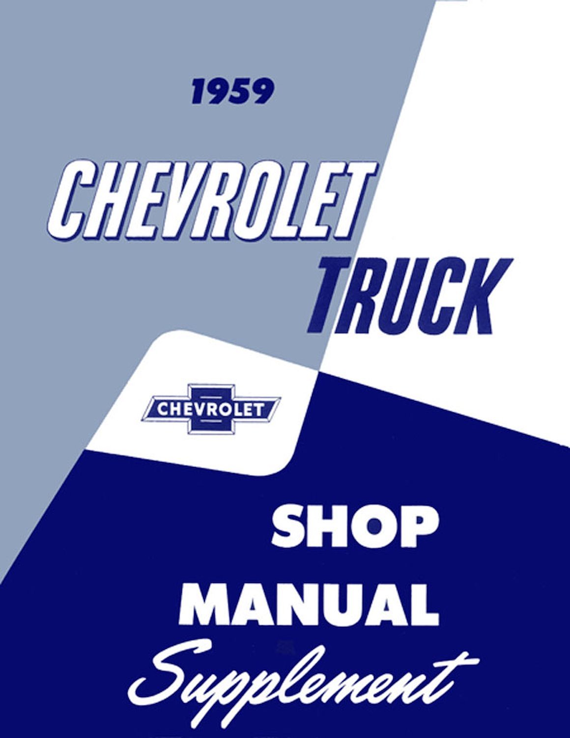 Shop Manual for 1959 Chevrolet Trucks [Supplement to 1958 Manual]