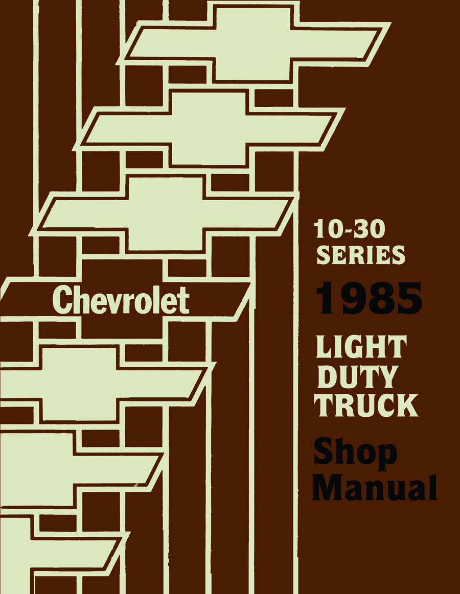Shop Manual for 1985 Chevrolet Trucks