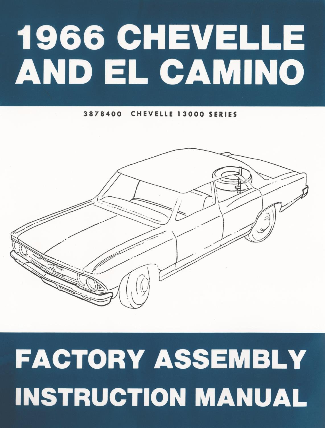 Factory Assembly Instruction Manual for 1966 Chevrolet Chevelle and El Camino