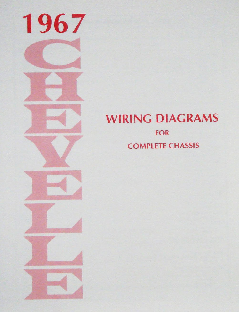 Wiring Diagram Manual for 1967 Chevrolet Chevelle & El-Camino