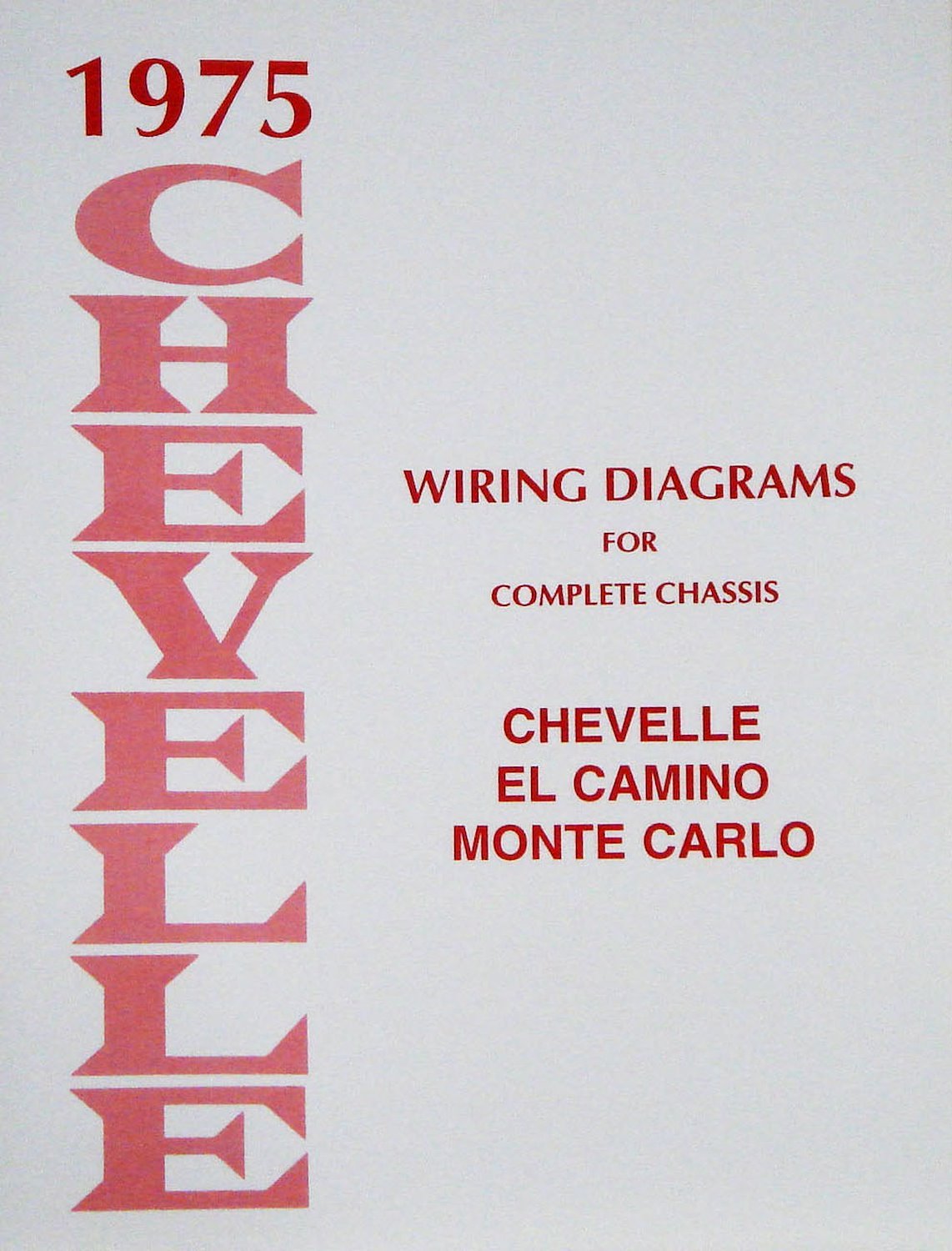 Wiring Diagram Manual for 1975 Chevrolet Chevelle, El-Camino, & Monte Carlo