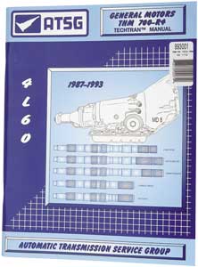 Transmission Technical Manual 1987-93 GM 700R4/4L60E