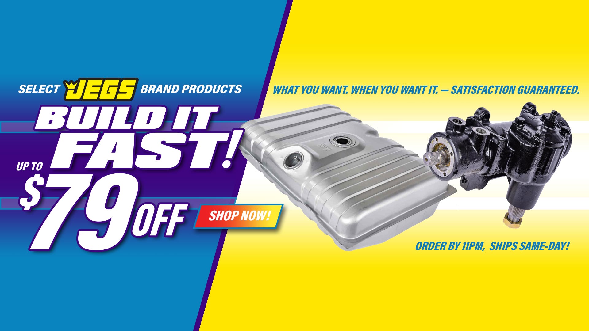 Build It Fast Up to $79 Off Select JEGS Brand Products