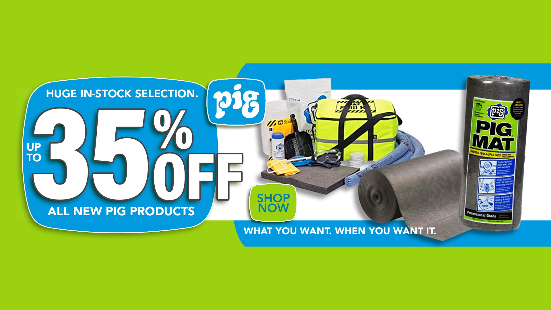 Save Up To 35% on All New Pig Products