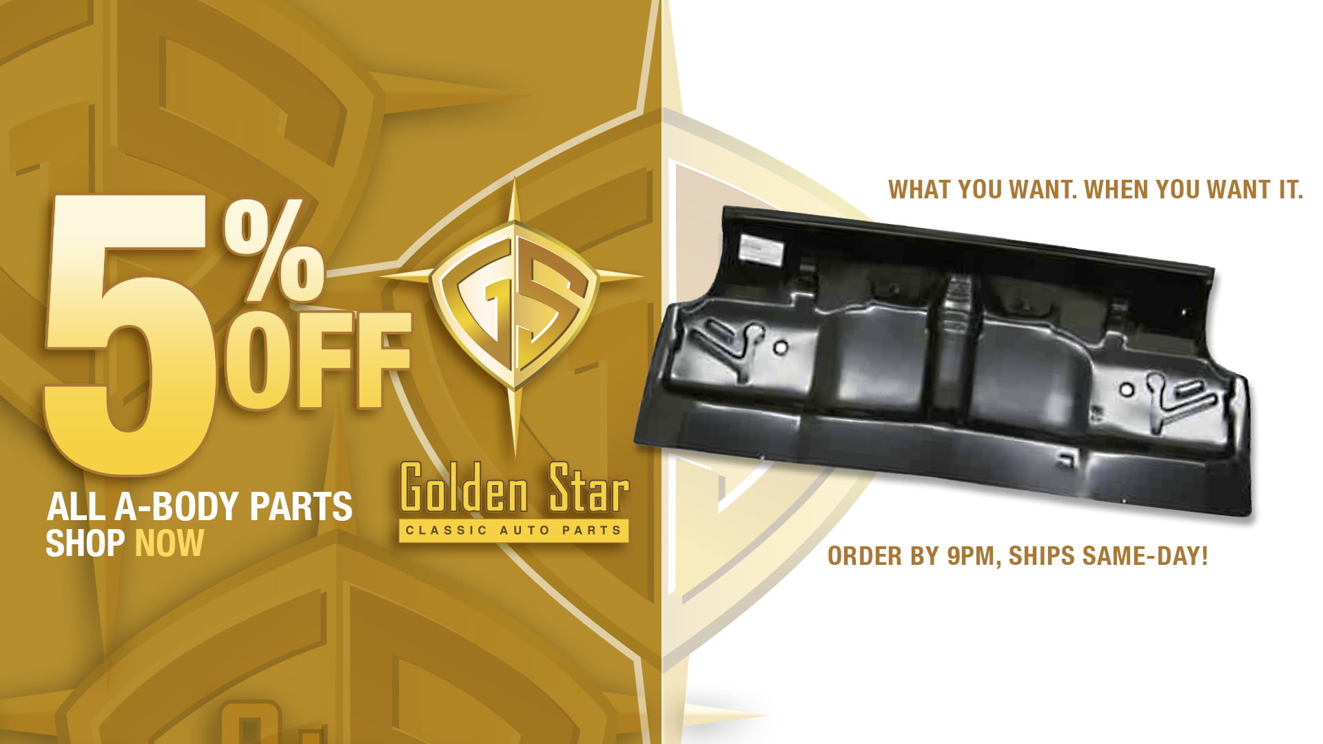Save 5% on All Goldenstar A-Body Products