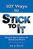 107 Ways to Stick to It Author: Lee J. Colan - image 1