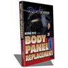 Body Panel Replacement DVD 152 Minutes - image 1