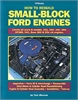 Book: How to Rebuild Small-Block Ford Engines Author: Tom Monroe