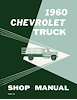 Shop Manual for 1960 Chevrolet Trucks