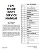 Fisher Body Service Manual for 1971 Buick, Cadillac, Chevrolet, Oldsmobile and Pontiac Models, A-B-C-D-E-F-X Body Styles - image 2