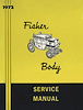 Fisher Body Service Manual for 1972 Buick, Cadillac, Chevrolet, Oldsmobile and Pontiac Models, A-B-C-D-E-F-H-X Body Styles