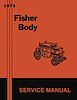 Fisher Body Service Manual for 1973 Buick, Cadillac, Chevrolet, Oldsmobile, Pontiac Models, A-B-C-D-E-F-H-X Body Styles - image 1