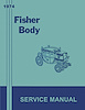 Fisher Body Service Manual for 1974 Buick, Cadillac, Chevrolet, GMC, Oldsmobile, Pontiac Models, A-B-C-D-E-F-H-X Body Styles - image 1