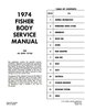 Fisher Body Service Manual for 1974 Buick, Cadillac, Chevrolet, GMC, Oldsmobile, Pontiac Models, A-B-C-D-E-F-H-X Body Styles - image 2