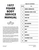 Fisher Body Service Manual for 1977 Buick, Cadillac, Chevrolet, GMC, Oldsmobile, Pontiac Models, A-B-C-D-E-F-G-H-K-X Body Style - image 2