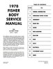 Fisher Body Service Manual for 1978 Buick, Cadillac, Chevrolet, GMC, Oldsmobile, Pontiac Models, A-B-C-D-E-F-G-H-K-X Body Style - image 2