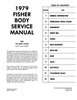 Fisher Body Service Manual for 1979 Buick, Cadillac, Chevrolet, GMC, Oldsmobile, Pontiac Models, A-B-C-D-F-G-H-K-X Body Styles - image 2