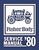 Fisher Body Service Manual for 1980 Buick, Cadillac, Chevrolet, GMC, Oldsmobile, Pontiac Models, A-B-C-D-E-F-G-H-K Body Styles - image 1