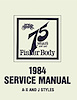 Fisher Body Service Manual for 1984 Buick, Cadillac, Chevrolet, Oldsmobile and Pontiac Models, A-J-X Body Styles