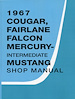 Shop Manual Fits Select 1967 Ford, Mercury Cars