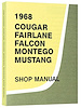 L10-CM 1968 Ford & Mercury Shop Manual , Falcon, Fairlane, Mustang, Mercury Cougar - image 1