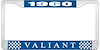 1960 Valiant License Plate Frame - Blue - image 1