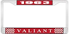 1963 Valiant License Plate Frame - Red - image 1