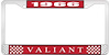 1966 Valiant License Plate Frame - Red - image 1