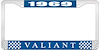 1969 Valiant License Plate Frame - Blue - image 1