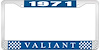 1971 Valiant License Plate Frame - Blue - image 1