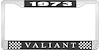1973 Valiant License Plate Frame - Black - image 1