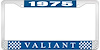 1975 Valiant License Plate Frame - Blue - image 1