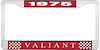 1975 Valiant License Plate Frame - Red - image 1