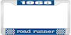 1968 Road Runner License Plate Frame - Blue - image 1