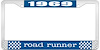 1969 Road Runner License Plate Frame - Blue - image 1