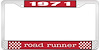 1971 Road Runner License Plate Frame - Red - image 1