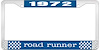 1972 Road Runner License Plate Frame - Blue - image 1