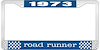 1973 Road Runner License Plate Frame - Blue - image 1