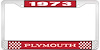 1973 Plymouth License Plate Frame - Red - image 1