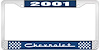 2001 Chevrolet Blue And Chrome License Plate Frame With White Lettering - image 1