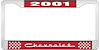 2001 Chevrolet Red And Chrome License Plate Frame With White Lettering - image 1