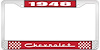 1948 Chevrolet Red And Chrome License Plate Frame With White Lettering - image 1