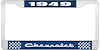 1949 Chevrolet Blue And Chrome License Plate Frame With White Lettering - image 1
