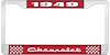 1949 Chevrolet Red And Chrome License Plate Frame With White Lettering - image 1