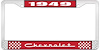 1949 Chevrolet Red And Chrome License Plate Frame With White Lettering - image 1