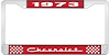 1973 Chevrolet Red And Chrome License Plate Frame With White Lettering - image 1