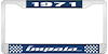 1971 Impala Blue And Chrome License Plate Frame With White Lettering - image 1